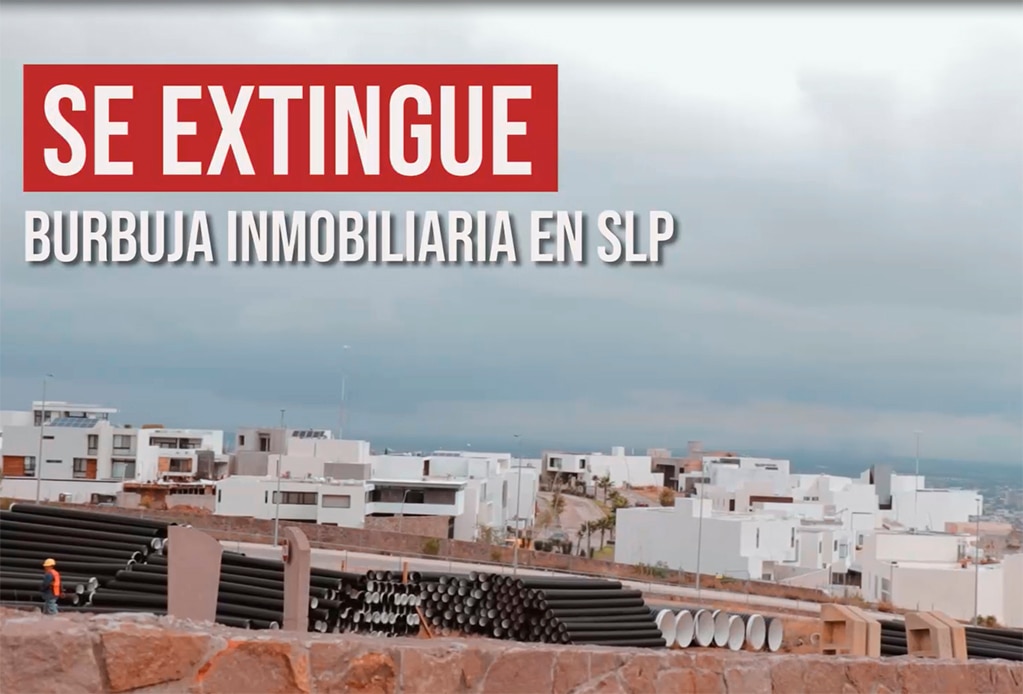 Se extingue burbuja inmobiliaria en SLP