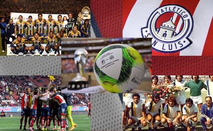 Las muchas caras del futbol potosino: la historia detrás del Atlético de San Luis