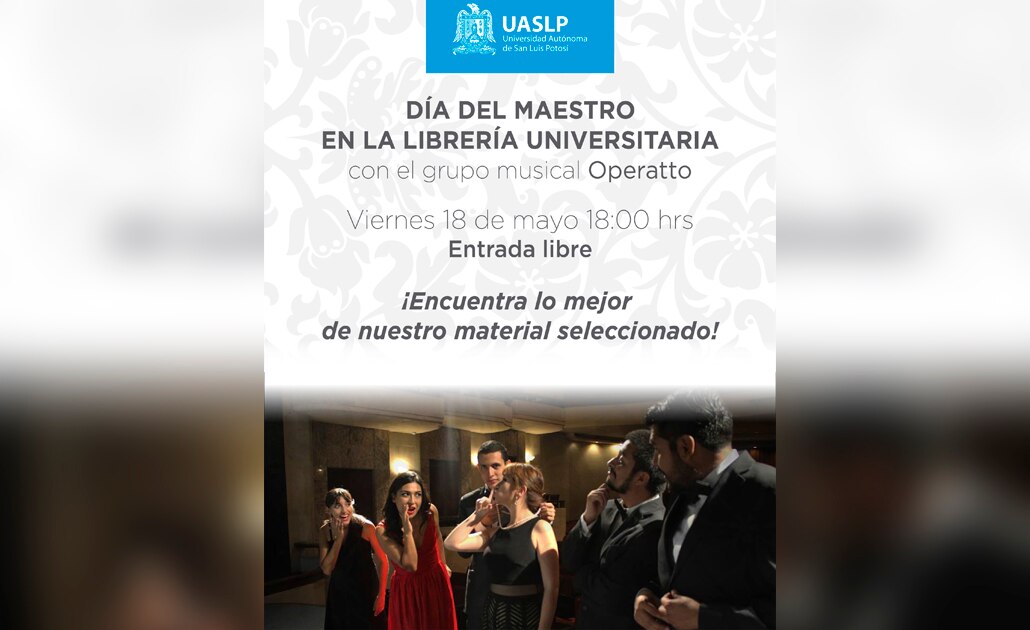 UASLP invita a concierto Operatto
