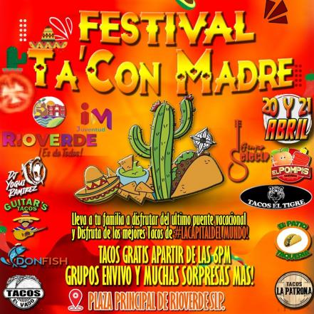 Para despedir las vacaciones, tacos gratis en Rioverde durante el Festival "Ta' Con Madre" 