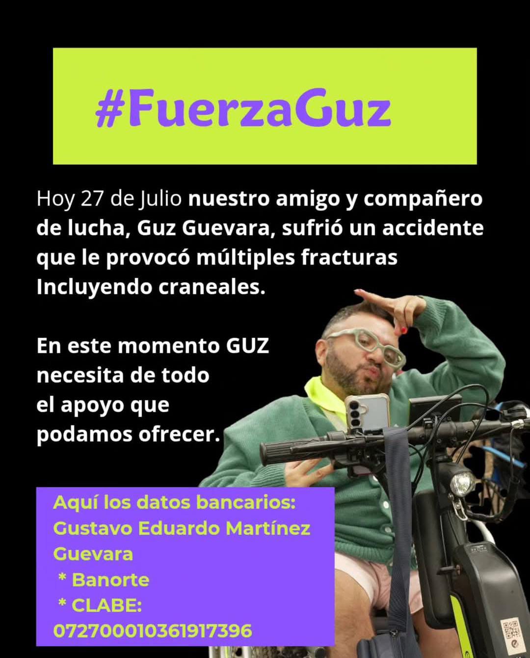 Tras sufrir un accidente que le provocó múltiples fracturas, compañeros y amigos del activista Guz Guevara solicitan apoyo económico urgente para cubrir gastos médicos. Foto: Redes sociales