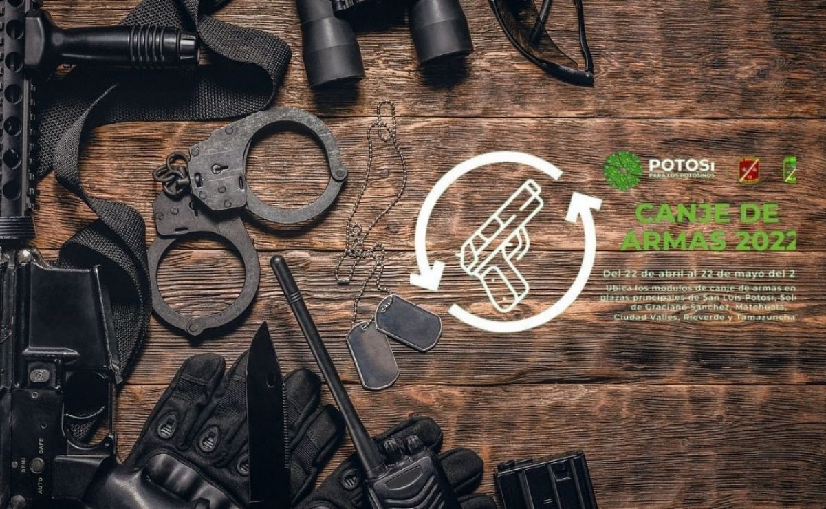 Canje de armas en San Luis Potosí. Hasta 8 mil 500 pesos paga gobierno por pieza