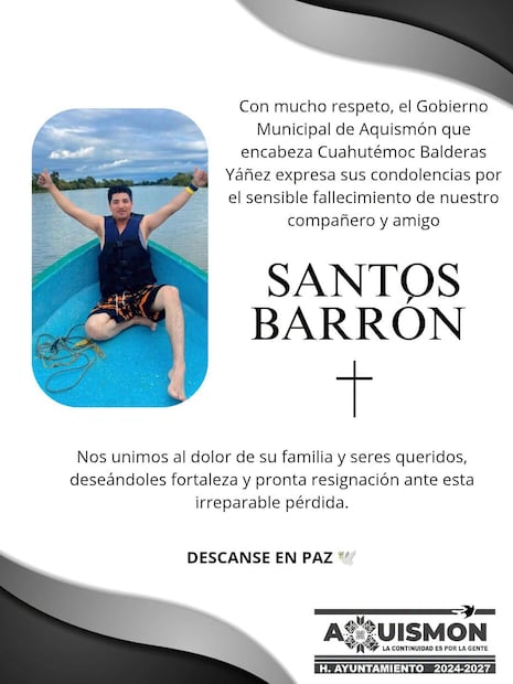 Ayuntamiento lamenta la muerte de Santos Barrón. Foto: H. Ayuntamiento de Aquismón 2024 - 2027