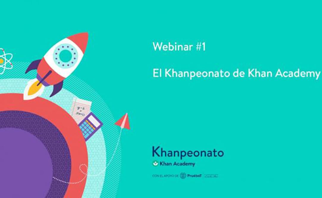 Más información y registro en: khanpeonato.khanacademy.org