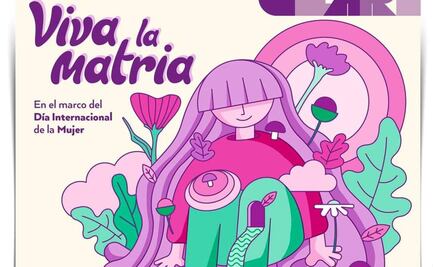 Rumbo al 8M: anuncian jornada cultural “Viva la Matria” en el CEART de SLP; ¡súmate a las actividades!