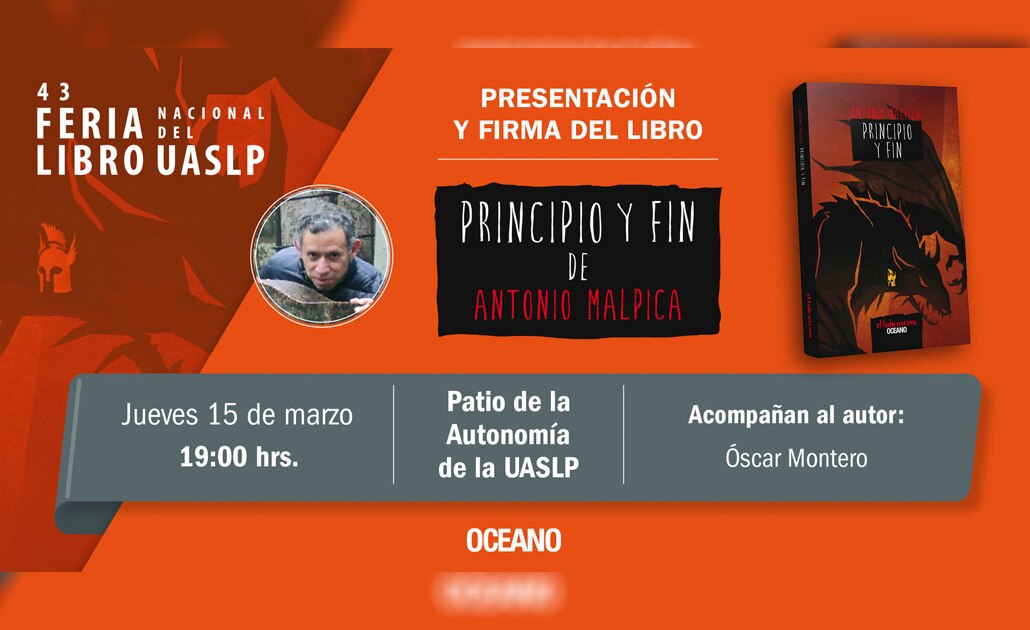 Antonio Malpica presentará “Principio y fin” en FNL UASLP