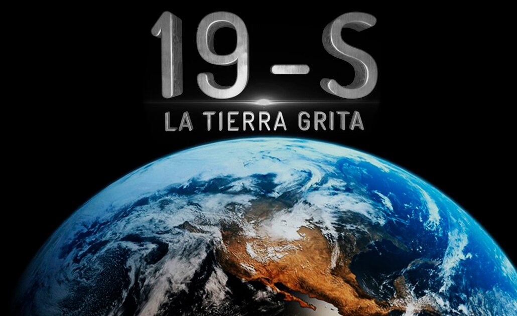 Azteca estrenará serie documental "19-S: La Tierra Grita"