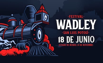 Festival Wadley SLP 2022. ¿Cuánto cuestan los boletos y cómo comprarlos?