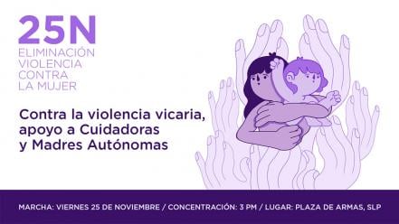 Marcha 25N en SLP. ¿Cuál será la ruta de la manifestación feminista del Día Naranja?