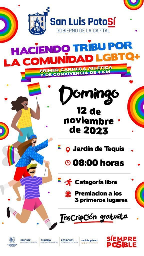 “Haciendo tribu por la comunidad LGBTQ+" en la capital de San Luis Potosí.