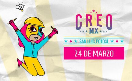 Creo Mx 2021, el evento para emprendedores en San Luis Potosí