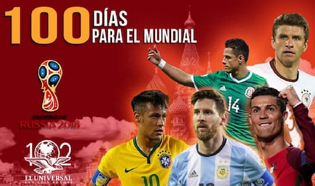 100 días para el Mundial Rusia 2018