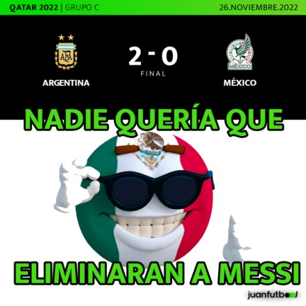 Qatar 2022. México pierde contra Argentina y los memes no se hicieron esperar