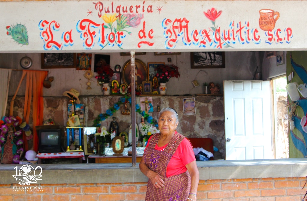 “Doña Chencha”, la reina del pulque en SLP